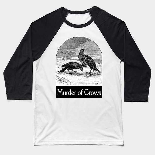 Murder of Crows Baseball T-Shirt by CafePretzel